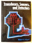 Transducers : Sensors And Detectors Hardcover Robert G. Seippel Good. Price: $12.41.