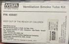 Msa 458481 Ventilation Smoke Tube Kit, Manufactured 12/2020, Still Useable New. Price: $56.00.