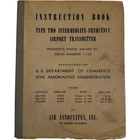 Associates, Inc. Instruction Book Type Tmo Airport Transmitter Manual Used. Price: $48.00.